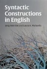 JONG-BOK KIM, Jong-Bok Kim, Jong-Bok (Kyung Hee University Kim, Kim Jong-Bok, Laura A Michaelis, Laura A. Michaelis... - Syntactic Constructions in English