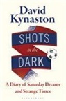 David Kynaston, KYNASTON DAVID - Shots in the Dark