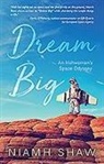 Niamh Shaw - Dream Big