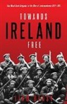 Liam Deasy - Towards Ireland Free