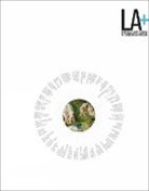 UPENN Landscape Architecture, Tatum L. Hands, Richard Weller - LA+ Vitality