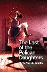 The Wardrobe Ensemble, The Wardrobe Ensemble, The Wardrobe Ensemble - Last of the Pelican Daughters