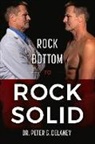 Peter G. Delaney - Rock Bottom to Rock Solid