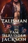 Tam Derudder Jackson, Tam Derudder Jackson - Talisman