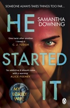 Samantha Downing - He Started It
