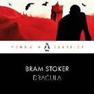 Bram Stoker, Mark Gatiss, Ang Lee - Dracula (Hörbuch)