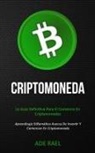 Ade Rael, Ade Rael - Criptomoneda