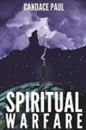 Candace Paul - Spiritual Warfare