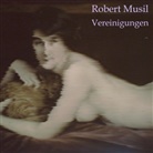 Robert Musil, Peter Bocek - Vereinigungen, Audio-CD, MP3 (Audio book)