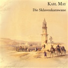 Karl May, Peter Bocek, . N.N - Die Sklavenkarawane, Audio-CD, MP3 (Hörbuch)