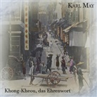 Karl May, Julian Mill - Khong-Kheou, das Ehrenwort, Audio-CD, MP3 (Hörbuch)
