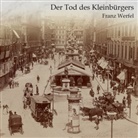 Franz Werfel, Oliver Dupont - Der Tod des Kleinbürgers, Audio-CD, MP3 (Audiolibro)