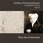 Arthur Schopenhauer, Andreas Henning - Über das Geistersehen, Audio-CD, MP3 (Audiolibro)