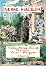 Christianna Brand, Brand Christianna, Edward Ardizzone - The Nurse Matilda Collection