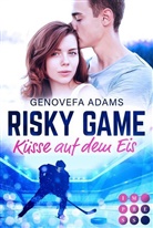 Genovefa Adams - Risky Game. Küsse auf dem Eis
