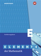 Andreas Gundlach - Elemente der Mathematik SII, Ausgabe 2020 für Nordrhein-Westfalen: Elemente der Mathematik SII - Ausgabe 2020 für Nordrhein-Westfalen