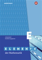 Andreas Gundlach - Elemente der Mathematik SII, Ausgabe 2020 für Nordrhein-Westfalen: Elemente der Mathematik SII - Ausgabe 2020 für Nordrhein-Westfalen
