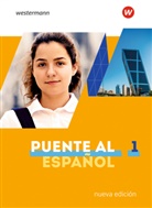 Puente al Español nueva edición 2020 - 1: Puente al Español nueva edición - Ausgabe 2020, m. 1 Beilage