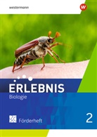 Imme Freundner-Huneke, Ralph Möllers, Siegfried Schulz, Annely Zeeb - Erlebnis Biologie, Allgemeine Ausgabe 2019 - 2: Erlebnis Biologie - Allgemeine Ausgabe 2019