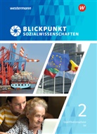 Joachi Detjen, Joachim Detjen, Denni Knebel, Dennis Knebel, Katrin u a Krämer - Blickpunkt Sozialwissenschaften - Ausgabe 2019. Bd.2