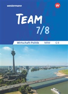 Kari Herzig, Karin Herzig, Wolfgang Mattes, Wolfgan Mattes, Wolfgang Mattes - TEAM - Arbeitsbücher für Wirtschaft-Politik - Ausgabe für Gymnasien (G9) in Nordrhein-Westfalen - Neubearbeitung