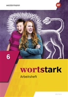 Annika Blanke, Augus Busse, August Busse, Jens-Ola Carl, Jens-Olaf Carl, Holger Döding... - wortstark - Allgemeine Ausgabe 2019: wortstark - Allgemeine Ausgabe 2019