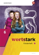 Annika Blanke, Kerstin Ing Böcher, Kerstin Inga Böcher, August Busse, Holger Döding, Ingri Gebhard... - wortstark - Allgemeine Ausgabe 2019: wortstark - Allgemeine Ausgabe 2019
