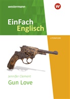 Jennifer Clement, Iris Edelbrock - EinFach Englisch New Edition Textausgaben