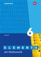 Matthias Lösche, Friedrich Suhr - Elemente der Mathematik SI, Ausgabe 2019 Sachsen: Elemente der Mathematik SI - Ausgabe 2019 für Sachsen