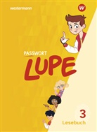 Kathri Grothe, Kathrin Grothe, Leonor Jahn, Leonore Jahn, Beate Janzen, Beate u a Janzen... - PASSWORT LUPE - Lesebuch