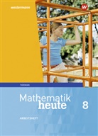 Christine Fiedler, Sylvia Günther, Edeltraud Reiche, Jörg Triebel, Ulrich Wenzel, Heinz Griesel... - Mathematik heute, Ausgabe 2018 für Thüringen: Mathematik heute - Ausgabe 2018 für Thüringen