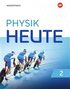 Physik heute - Ausgabe 2019 für das G9 in Nordrhein-Westfalen - 2: Physik heute - Ausgabe 2019 für das G9 in Nordrhein-Westfalen