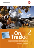 Lar Jost, Lara Jost, Sarah Nowotny - On Track - Englisch für Gymnasien - 2: On Track