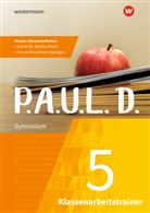 Luka Gehlen, Lukas Gehlen, Martin Gehnen, Martina Gehnen, Daniela Janke, Daniela u a Janke... - P.A.U.L. D. Klassenarbeitstrainer 5. Klasse