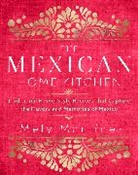 Mely Martinez, Mely Martínez - The Mexican Home Kitchen