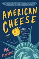 Joe Berkowitz, Berkowitz Joe - American Cheese