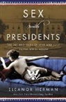 Eleanor Herman - Sex With Presidents