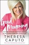 Theresa Caputo - Good Mourning