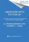 Frank Sisson, Robert L Wise, Robert L. Wise - I Marched with Patton