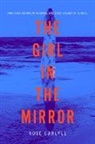 Rose Carlyle - The Girl in the Mirror