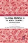 Christian Helms (Roskilde University Jorgensen, Christian Olsen Jorgensen, Christian Jørgensen, Christian Helms Jørgensen, Ole Olsen, Ole Johnny Olsen... - Vocational Education in the Nordic Countries