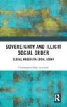 Christopher Marc Lilyblad, Christopher Marc (Pembroke College Lilyblad, Christopher Marc (University of Oxford Lilyblad - Sovereignty and Illicit Social Order