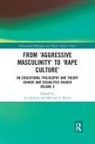 Liz (Education University of Hong Kong Jackson, Liz (The Education University of Hong Kon Jackson, Liz (The University of Hong Kong Jackson, Liz Jackson, Michael A Peters, Michael A. Peters - From ''Aggressive Masculinity'' to ''Rape Culture''