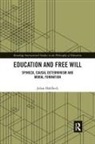 Johan Dahlbeck, Johan (Malmoe University Dahlbeck - Education and Free Will