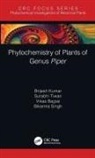Vikas Bajpai, Brijesh Kumar, Brijesh (Central Drug Research Kumar, Brijesh (Mass Lab Kumar, Brijesh Tiwari Kumar, Bikarma Singh... - Phytochemistry of Plants of Genus Piper