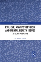 G Hussein Rassool, G. Hussein Rassool, G. Hussein (International Open University Rassool, G. Hussein (International Open University) Rassool, G. Hussein (Riphah Institute of Clinical Rassool - Evil Eye, Jinn Possession, and Mental Health Issues