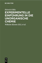 Heinrich Biltz, Werner Fischer, Wilhelm Klemm - Experimentelle Einführung in die unorganische Chemie