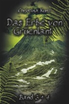 Christina Kunz - Das Erbe von Grüenlant: Buch 3 + 4