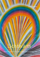 Franz Weber - Lichtwärts
