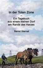 Bernd Sternal - In der Toten Zone